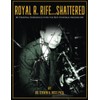 Royal R. Rife...Shattered: My Personal Experiences With The Rife Universal