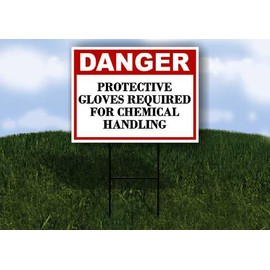 Protective Gloves Required For Chemical Handling Danger 1 Double Sided 18x24 in Yard Road Sign w/stand