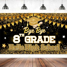 8th Grade Graduation Decorations Bye Bye 8th Grade Hello High School Backdrop, 71'' x 43'' Black Gold Middle School Graduation Decorations 8th Grade Graduation Banner Graduation Party