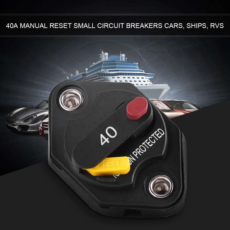 40 Amp Manual Reset Circuit Breaker Switch Car Boat Fuse