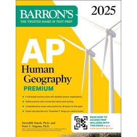 AP Human Geography Premium, 2025: Prep Book with 6 Practice Tests + Comprehensive Review + Online Practice