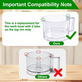 7-Cup Food Processor Work Bowl Compatible with Cuisinart DLC-10 Series（2tabs ONLY）,DFP-7JBS（2tabs）,Replace#: FP-631AGTX,FP-631AGTX1,Note: This is a replacement for the one with 2 tabs on the rim ONLY