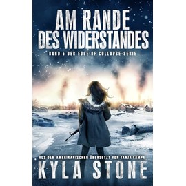 Am Rande des Widerstandes: Band 5 der EDGE OF COLLAPSE-Serie
