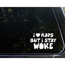 I Love Naps, But I Stay Woke. 5-1/2" x 3-1/2" - Vinyl Die Cut Decal/Bumper Sticker for Windows, Cars, Trucks, Laptops, Etc.