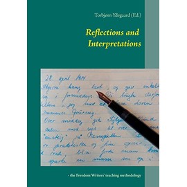 Reflections and Interpretations: - the Freedom Writers' teaching methodology