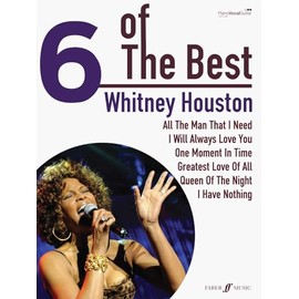 6 Of The Best: Whitney Houston: Piano, Voice and Guitar