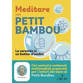 Meditare con petit bambou. Con app (Art therapy)