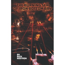 The Burning Sea of Iron Bottom Bay