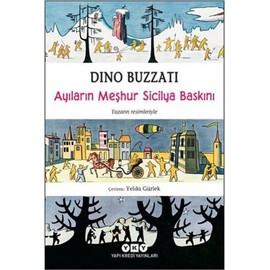 Ayıların Meşhur Sicilya Baskını: Yazarın Resimleriyle