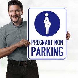 Pregnant Mom Parking Sign, 18x24 Inches, 55 mil thick HDPS (high density polystyrene), Made in USA by My Sign Center