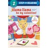 Llama Llama Be My Valentine!