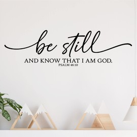 Be Still and Know That I Am God Psalm 46:10 Wall Sayings Vinyl Lettering Easter Spiritual Spring Decals (9"H x 32"L, Black)