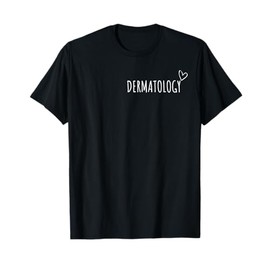 Dermatology Dermatologist Skin Care Specialist Skincare T-Shirt