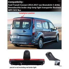 Third Brake Light Backup Camera Brake lamp Parking Camera Vehicle Rear View Camera+4.3" inch TFT LCD Monitor Transporter Replacement for Ford Transit Connect 2014-2017