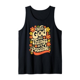 With god All Things Are Possible Women Christian Bible Verse Tank Top