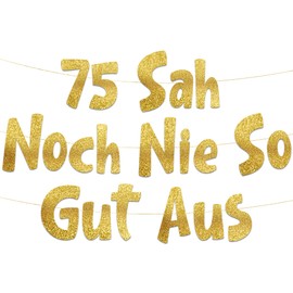 75 Never Looked So Good 75th Birthday Party Supplies