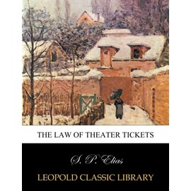The Law of Theater Tickets