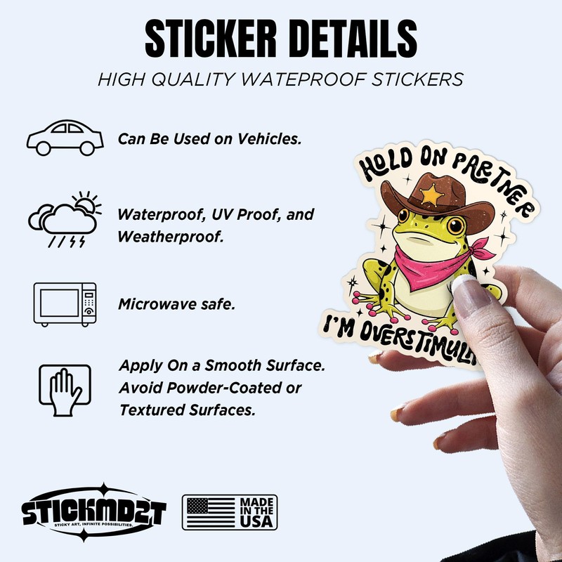 (3Pcs) Hold On Partner I'm Overstimulated Sticker Cowboy Frog Funny