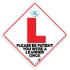 Please Be Patient You Were A Learner Once Car Sign,