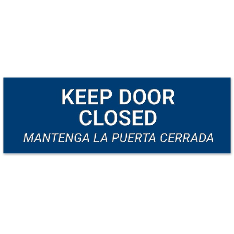 Keep Door Closed Bilingual Sign, Engraved, 3x9 Inches, Indoor/Outdoor Use,