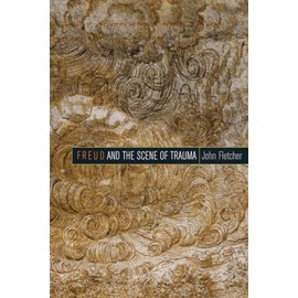 Freud and the Scene of Trauma