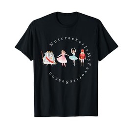 Nutcracker Rat / Mouse King Princess Is My Favorite Season T-Shirt