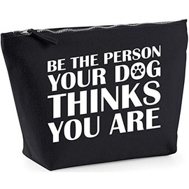 Hippowarehouse Be the person your dog thinks you are printed make up cosmetic wash bag 18x19x9cm