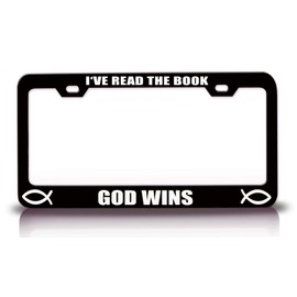 Customola I've Read The Book GOD WINS Christian Metal License Plate Frame Style 34 Black