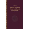 Luther's Small and Large Catechisms