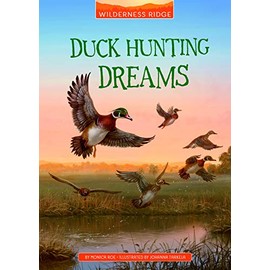 Duck Hunting Dreams (Wilderness Ridge)