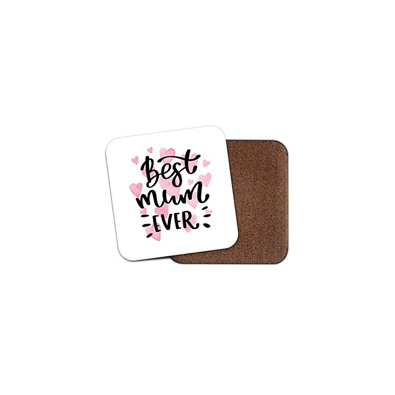 1 x Best Mum Ever Coaster - Mother Mothers Day