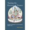 Tasting the Essence of Tantra: Buddhist Meditation for Contemporary Western