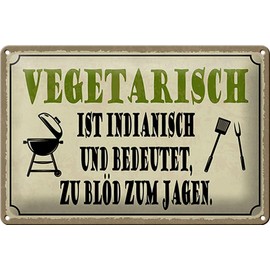FEMER Tin Sign with German Text "Vegetarian ist Indianisch" [German Language] 30 x 20 cm