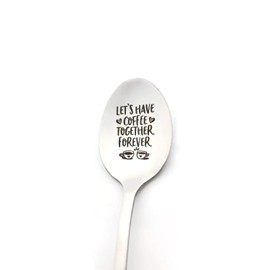 Let’s Have Coffee Together Forever Spoon Gifts for Women Men Boyfriend Girlfriend Husband Wife Coffee Lover Christmas Birthday Valentines Gift Anniversary Spoon Gift for Him Her