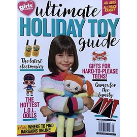 GIRLS WORLD CHRISTMAS 2018 ULTIMATE HOLIDAY TOY GUIDE GIFTS TEENS MAGAZINE