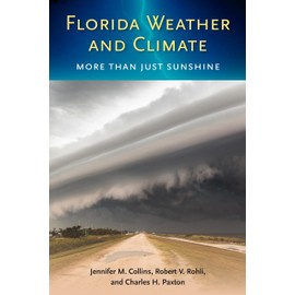 Florida Weather and Climate: More Than Just Sunshine
