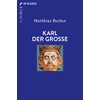 Karl der Große (Beck'sche Reihe)
