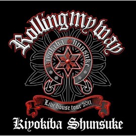 ROLLING MY WAY -2011年9月30日 at Zepp Sendai-