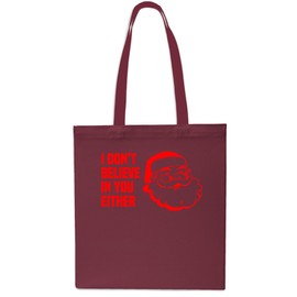 I Don't Believe In You Either Christmas Tote Shopping Gym Beach Bag 42cm x38cm, 10 litres-Maroon