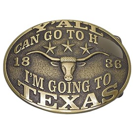 Trade Winds Y'all Can Go To H*ll I'm Going To Texas 1836 Belt Buckle