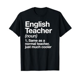 English Teacher Definition Funny Back To School First Day T-Shirt