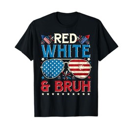 Red White And Bruh 4th Of July Boys Patriotic Teens Kids T-Shirt