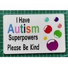 I Have Autism Bubbles I. D. Card Fits In Any