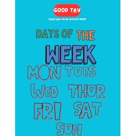 Days Of The Week: Trace and Color Activity Book