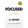 Focused: The Prepared to Win Mindset