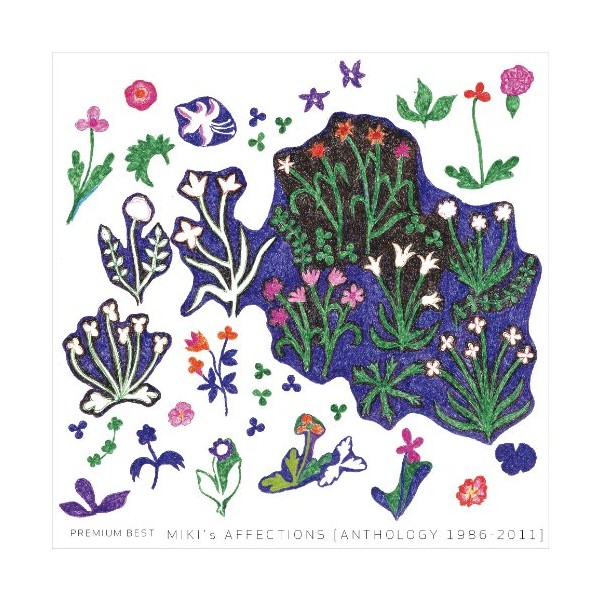 Miki’s Affections アンソロジー1986-2011