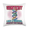 Genetic Science Gene Sequencing DNA Geneticist Throw Pillow