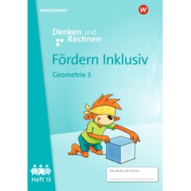 Fördern Inklusiv - Ausgabe 2024: Heft 13: Geometrie 3 Denken und Rechnen