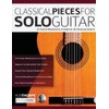 Classical Pieces for Solo Guitar: 18 Classical Masterpieces Arranged for