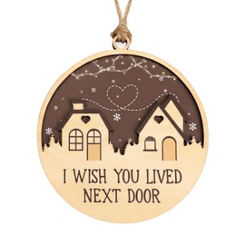 Friend Ornaments for Women, I Wish You Lived Next Door Gifts, Bestie Ornaments for Women, Long Distance, Christmas Ornament 2025 – Cozy Home Decor Keepsake